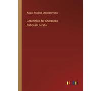 Geschichte der deutschen National-Literatur