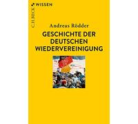 Geschichte der deutschen Wiedervereinigung