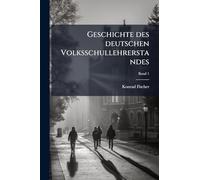 Geschichte des deutschen Volksschullehrerstandes