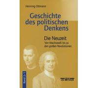 Geschichte des politischen Denkens: Band 3.1: D. Ottmann