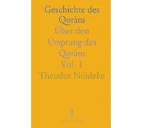 Geschichte des Qorāns: Über den Ursprung des Qorāns