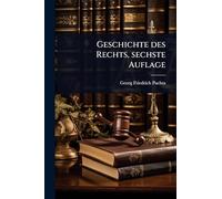 Geschichte des Rechts, sechste Auflage