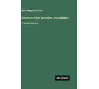 Geschichte des Tanzes in Deutschland: II. Musikbeilagen