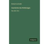 Geschichte des Weltkrieges: Das Jahr 1914