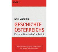 Geschichte Österreichs: Kultur-Gesellschaft-Politik