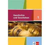 Geschichte und Geschehen 1. Ausgabe Niedersachsen, Bremen Gymnasium: (Hardback)
