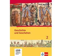Geschichte und Geschehen 2. Ausgabe Hessen, Saarland Gymnasium: Schul (Hardback)
