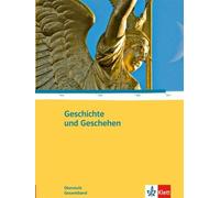 Geschichte und Geschehen Gesamtband. Allgemeine Ausgabe Gymnasium: Sc (Hardback)