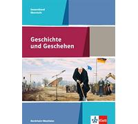 Geschichte und Geschehen Gesamtband. Ausgabe Nordrhein-Westfalen und (Hardback)