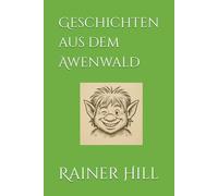 Geschichten aus dem Awenwald