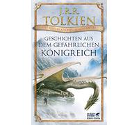 Geschichten aus dem gefährlichen Königreich: Mit Illustrationen von Alan Lee