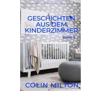 Geschichten aus dem Kinderzimmer Band 3: Tales From The Nursery 3