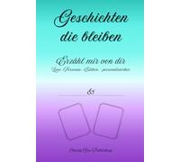 Geschichten, die bleiben: Erzähl mir von dir - Zwei-Personen-Edition - personalisierbar