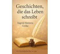 Geschichten die das Leben schreibt: eine Forschungsarbeit über das Leben