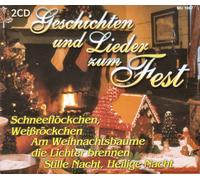 Geschichten und Lieder zum Fest - 2 CD