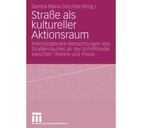 Geschke - Strae als kultureller Aktionsraum - New paperback or softba - X555z