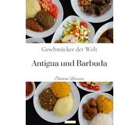 Geschmäcker der Welt: Antigua und Barbuda