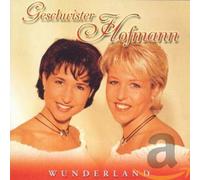 Geschwister Hofmann - Wunderland
