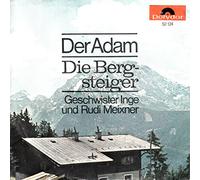 Geschwister Inge und Rudi Meixner - MEIXNER, GESCHWISTER INGE UND RUDI MEIXNER / Der Adam / Die Bergsteiger / 1964 / Bildhülle / Polydor # 52 124 L / Deutsche Pressung / 7" Vinyl Single Schallplatte / Bauern-Buam /