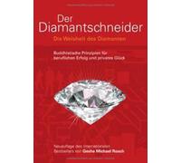 Geshe Michael R Der Diamantschneider: Die Weisheit der Diamanten. Bu (Paperback)
