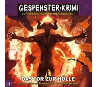 Gespenster Krimi 11: Das Tor zur Hölle