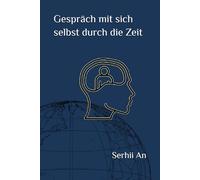 Gespräch mit sich selbst durch die Zeit (Zukunft)