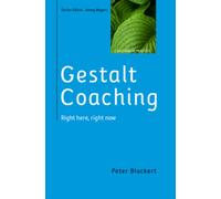 Gestalt Coaching: Right Here, Right Now