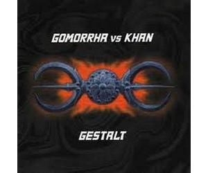 Gestalt - Gomorrha Vs Khan