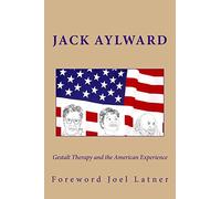 Gestalt Therapy and the American Experience