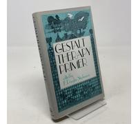 Gestalt Therapy Primer