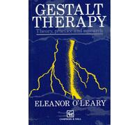 Gestalt Therapy: Theory, Research and Practice