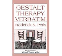 Gestalt Therapy Verbatim