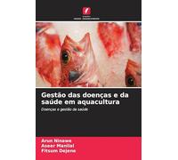 Gestão das doenças e da saúde em aquacultura: Doenças e gestão da saúde