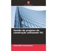 Gestão de projetos de construção utilizando TIC