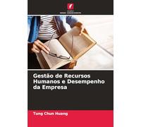 Gestão de Recursos Humanos e Desempenho da Empresa