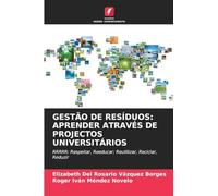 Gestão de Resíduos: Aprender Através de Projectos Universitários
