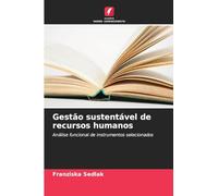 Gestão sustentável de recursos humanos: Análise funcional de instrumentos selecionados