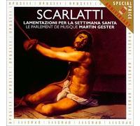 Gester:Le Parlement D - Scarlatti:Lamentazioni Per La