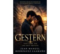 GESTERN: Kann man die Vergangenheit ändern, um die Liebe seines Lebens zurückzugewinnen?