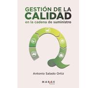 Gestión de la calidad en la cadena de suministro