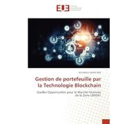 Gestion de portefeuille par la Technologie Blockchain: Quelles Opportunités pour le Marché Financier de la Zone UMOA?