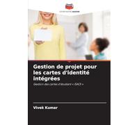 Gestion de projet pour les cartes d'identité intégrées: Gestion des cartes d'étudiant ' ISAOI '
