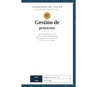 Gestión de Proyectos: Método, plantillas y un caso práctico completo para oficina técnica, CAD/CAM y taller de corte de chapa. (Cuadernos de Taller - Apuntes Prácticos)