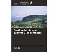 Gestión del choque cultural y los conflictos