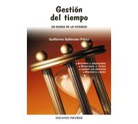 Gestion del tiempo/ Time Management: En busca de la eficacia/ In Search of Efficiency (Libro Practico / Practical Book)