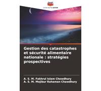 Gestion des catastrophes et sécurité alimentaire nationale: stratégies prospectives