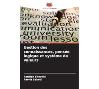 Gestion des connaissances, pensée logique et système de valeurs