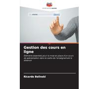 Gestion des cours en ligne: Éléments essentiels pour la mise en place d'un cours de spécialisation dans le cadre de l'enseignement à distance
