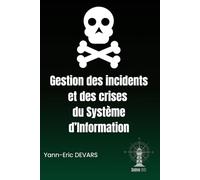Gestion des incidents et des crises du Système d’Information (DYNAMAP, framework d'architecture d'entreprise)