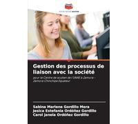 Gestion des processus de liaison avec la société: pour le Centre de soutien de l'UNAE à Zamora - Zamora Chinchipe Equateur